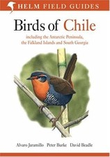 Vögel Chiles: Einschließlich der Antarktischen Halbinsel, der Falklandinseln und...