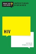 HIV (Paperback) What Do I Do Now Infectious Diseases
