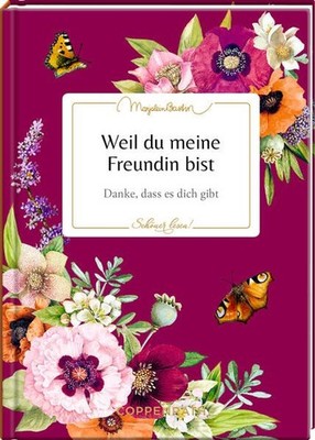 Weil du meine Freundin bist: Danke, dass es dich gibt: Ein hochwertiges Geschenk