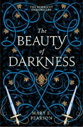 Mary E. Pearson The Beauty of Darkness (Tascabile) Remnant Chronicles