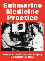 Submarine Medicine Practice Bureau Of Medicine And Surgery (U. A.) Taschenbuch