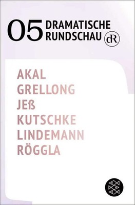 Dramatische Rundschau 05 | Emre Akal (u. a.) | Deutsch | Taschenbuch | 448 S.