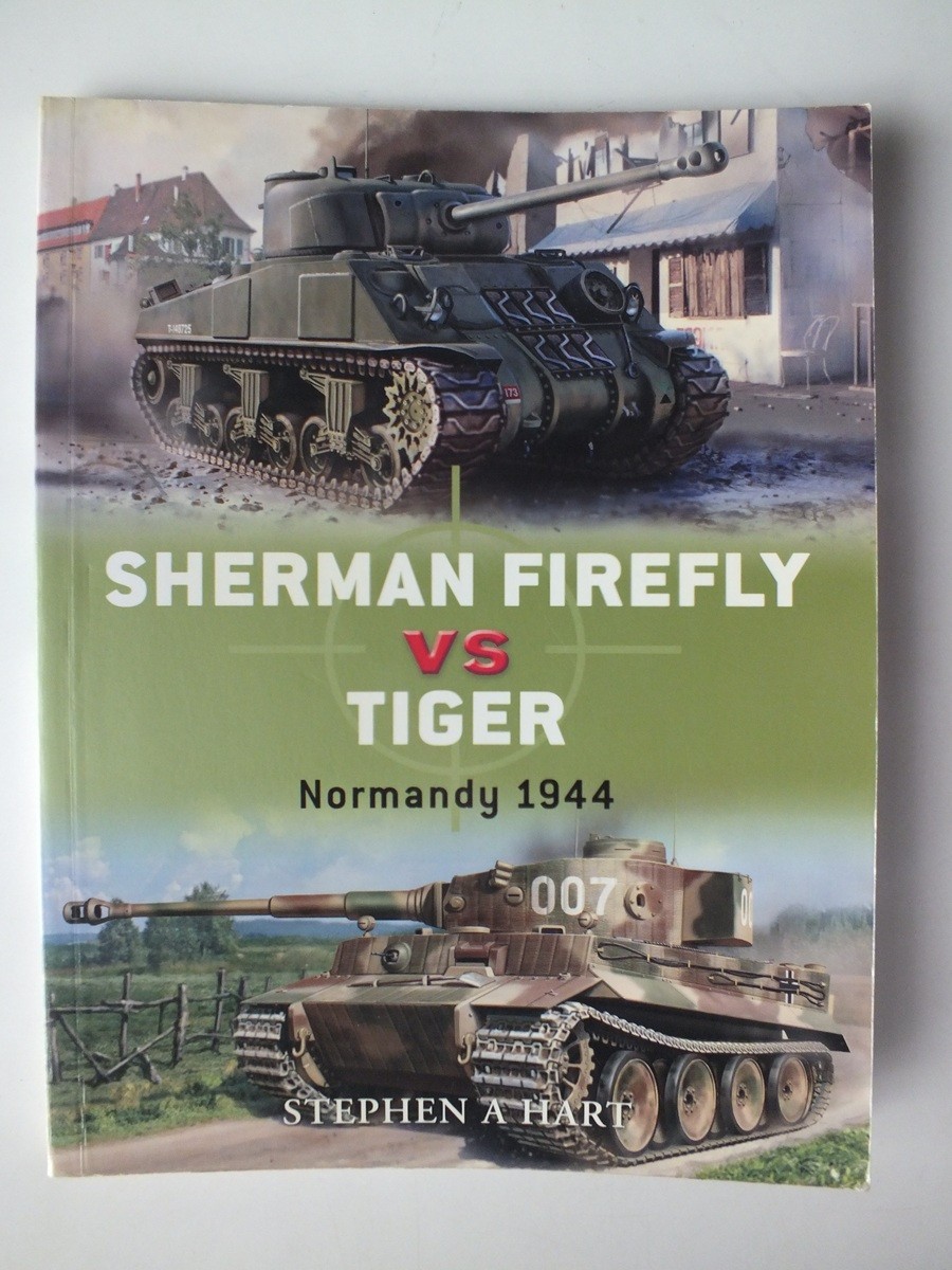 Sherman Firefly vs Tiger: Normandy 1944 (Duel, 2)