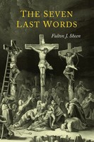 Fulton J. Sheen | The Seven Last Words | Taschenbuch | Englisch (2016)