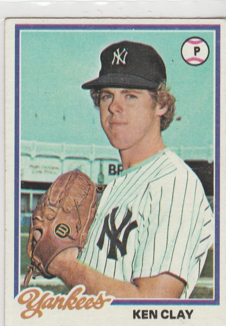 1978 topps #89 Ken Clay YANKEES