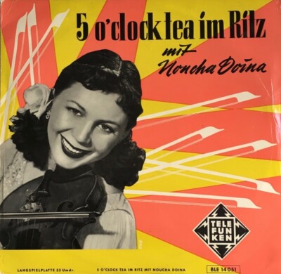5 O'clock Tea Im Ritz Mit Noucha Doina Germany Import BLE-14051 Vinyl 12''