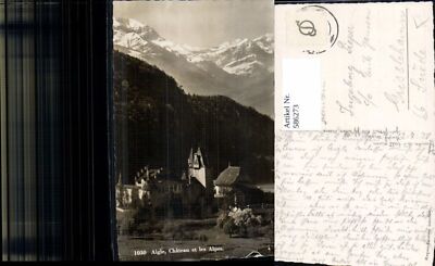 586273,Foto Ak Aigle Chateau et les Alpes Schloss Switzerland