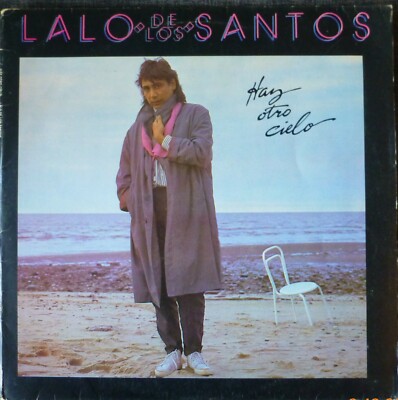 LALO DE LOS SANTOS - Hay otro cielo (Vinyl LP   1986)