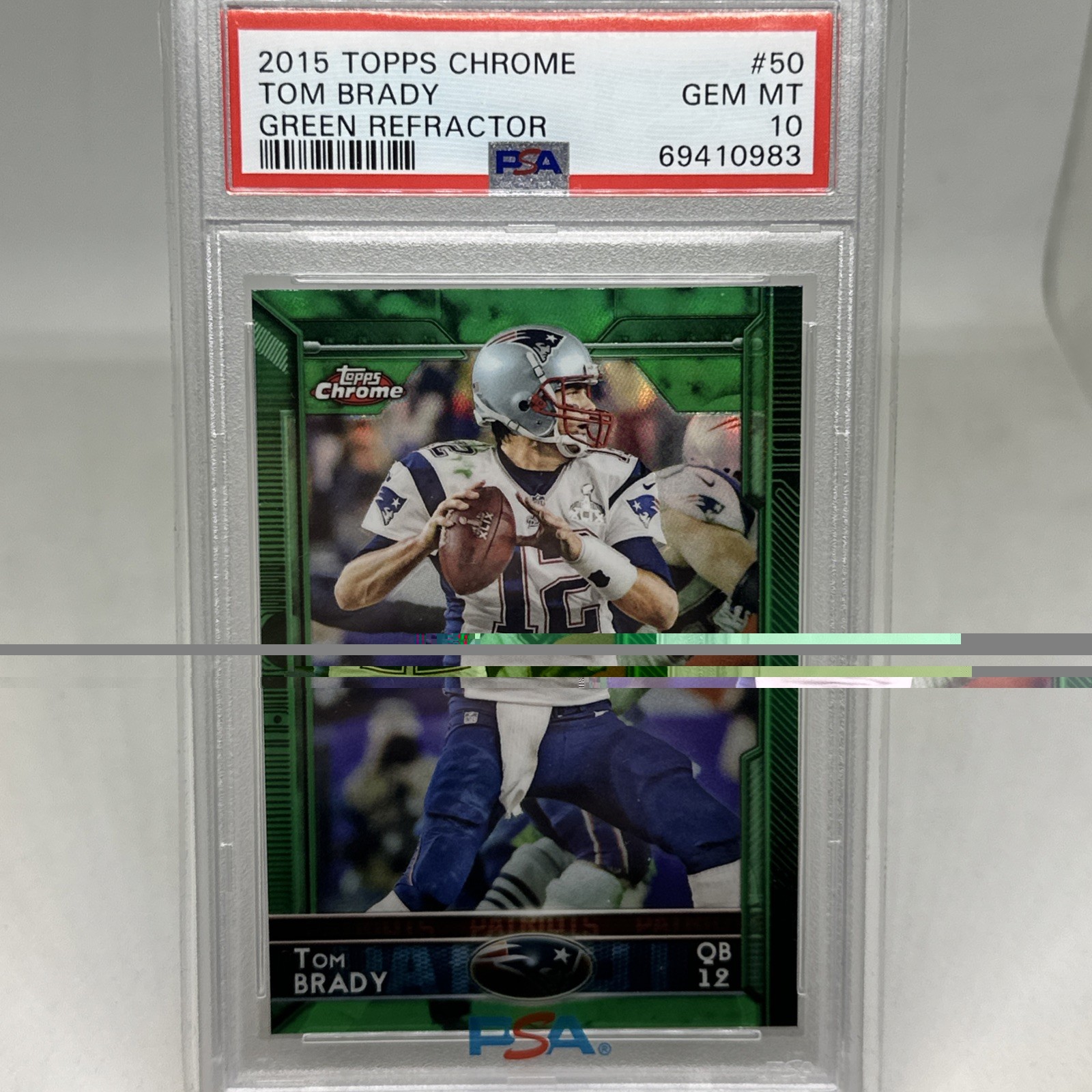 2015 Topps Chrome - Tom Brady #50 Green Refractor PSA 10