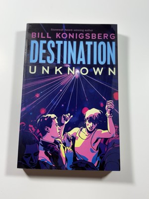 Destination Unknown by Bill Konigsberg, Paperback.
