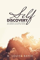 B. Louise Bayer | Self Discovery | Taschenbuch | Englisch (2019) | Balboa Press