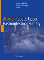 Atlas Of Robotic Upper Gastrointestinal Surgery Omar Yusef Kudsi
