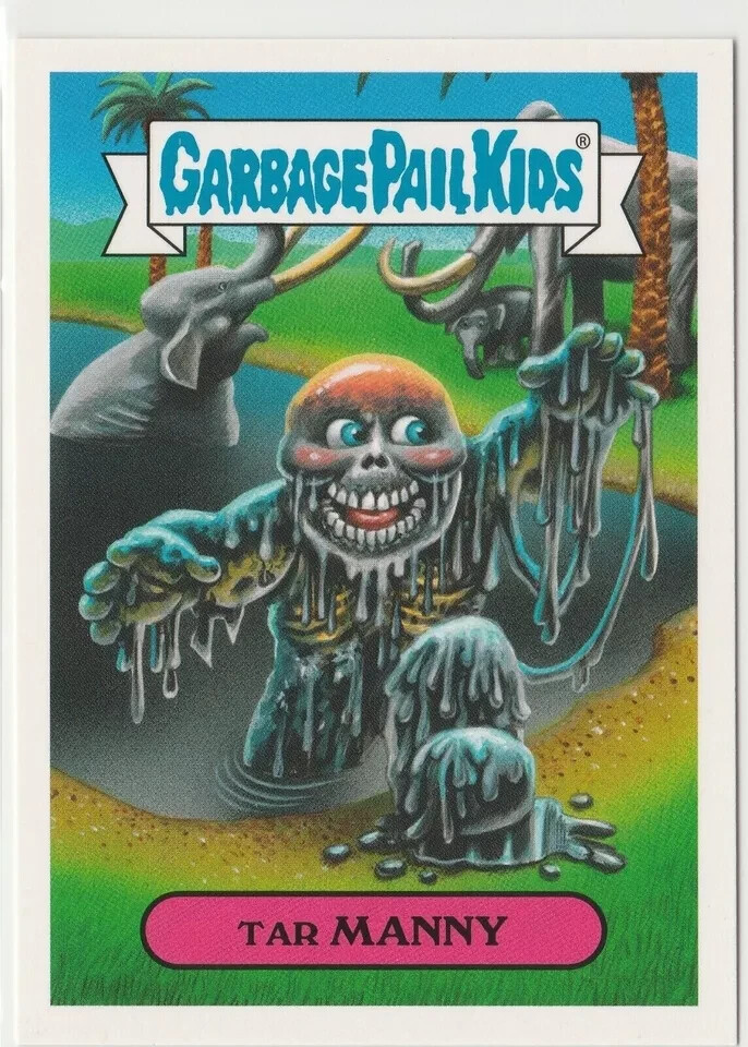 Tar Manny #13a Garbage Pail Kids GPK 2018 Horror-ible Series