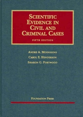 Scientific Evidence in Civil and Criminal Cases Hardcover
