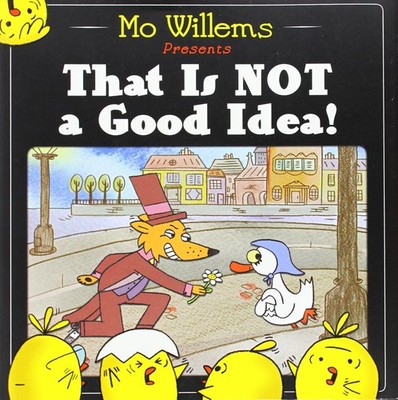 That Is Not a Good Idea!