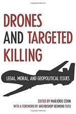 Drones and Targeted Killing: Legal, - Paperback, by Marjorie Cohn - Very Good