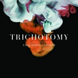 Trichotomy - Fact Finding Mission CD NaimCD186