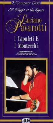 LUCIANO PAVAROTTI BELLINI: I CAPULETI E I MONTECCHI NEW CD