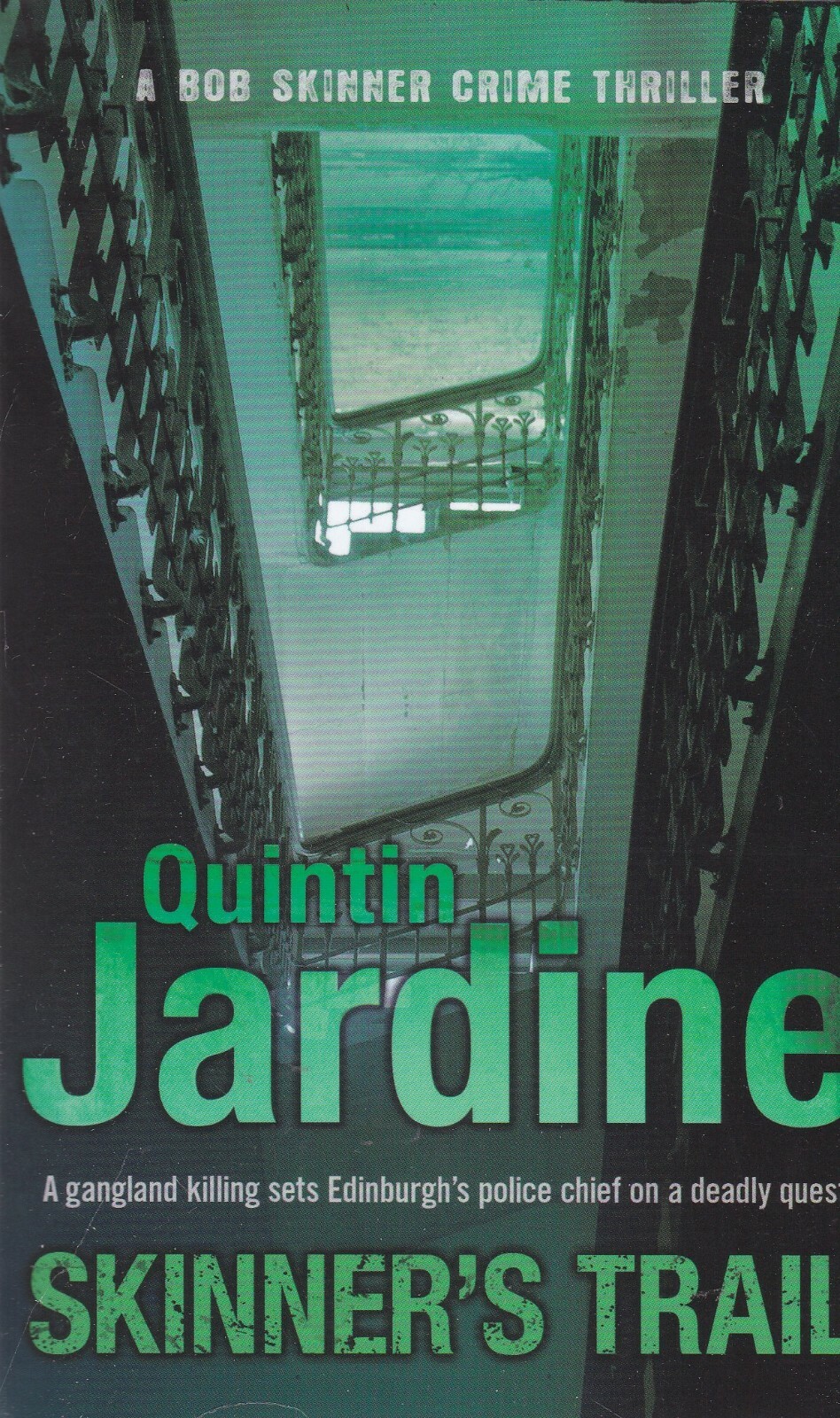 SKINNER'S TRAIL by QUINTIN JARDINE Book NEW paperback