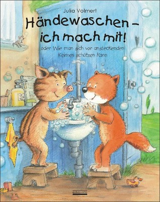 Händewaschen - ich mach mit oder Wie man sich vor ansteckenden Keimen...