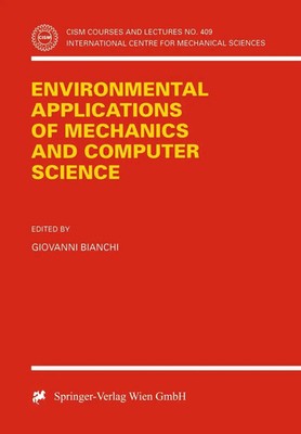 Environmental Applications of Mechanics and Computer Science Giovanni Bianchi
