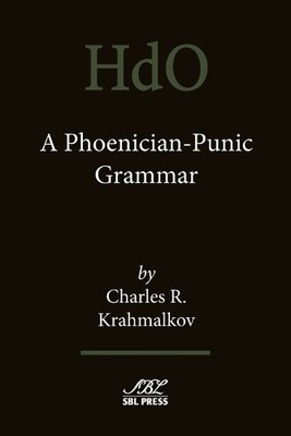 Charles R Krahmalkov A Phoenician-Punic Grammar (Taschenbuch)