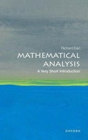 Mathematical Analysis: A Very Short Introduction, Richard Earl