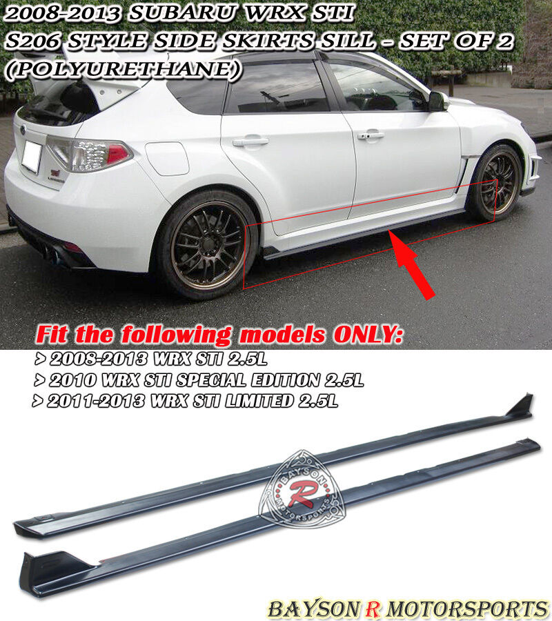 S206-Style Side Skirts 70% OFF Outlet PU Fits 08-14 STi Max 67% OFF WRX Impreza