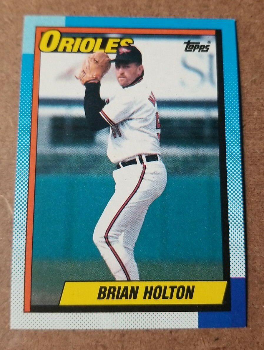1990 Topps Baltimore Orioles Baseball Card #179 Brian Holton | eBay