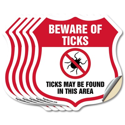 Beware Of Ticks Shield Sign Ticks May Be Found In This Area Shield Shaped Sign