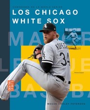 Los Chicago White Sox by Peterson, Megancooley [Paperback]