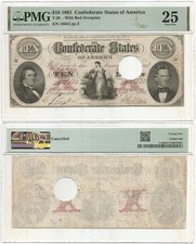 1861 CONFEDERATE STATES of AMERICA Graded PMG VF 25 RARITY 6 $10 Note CIVIL WAR