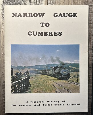 Schmalspur zu Cumbers - Cumbres & Toltec Scenic RR signiert Osterwald 1972