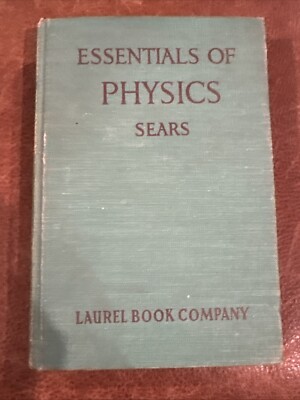 Essentials of Physics by Frederick Sears