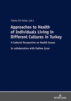 Approaches To Health Of Individuals Living In Different Cultures In Turkey