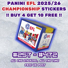 Panini EFL 2025/26 'CHAMPIONSHIP' Stickers - No. 257 to No. 472 - FREE POST