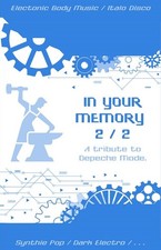 MC In Your Memory 2/2 - Depeche Mode Tribute - Limited to 50 copies. NEW