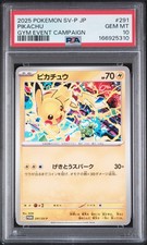2025 POKEMON JAPANESE SV-P PROMO GYM EVENT CAMPAIGN #291 PIKACHU PSA 10