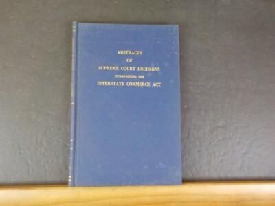 Abstracts Of Supreme Court Decisions Volume 2 ICC 1973 3rd printing Hard Cover