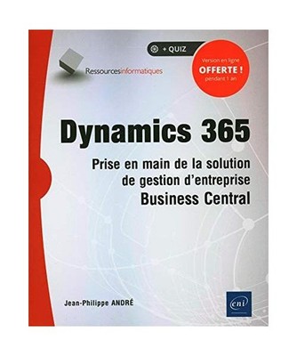 Dynamics 365 - Prise en main de la solution de gestion d'entreprise Business Cen
