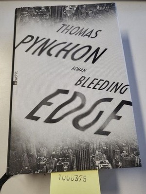 Bleeding edge: Roman Pynchon, Thomas und Dirk van Gunsteren: