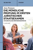 Die MüNdliche PrüFung Im Ersten Juristischen Staatsexamen Jens Petersen