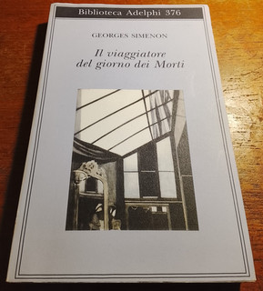 IL VIAGGIATORE DEL GIORNO DEI MORTI_Georges Simenon_ed.Adelphi_1999
