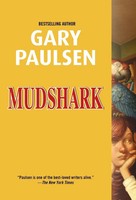 Gary Paulsen | Mudshark | Taschenbuch | Englisch (2010) | Rh Childrens Books