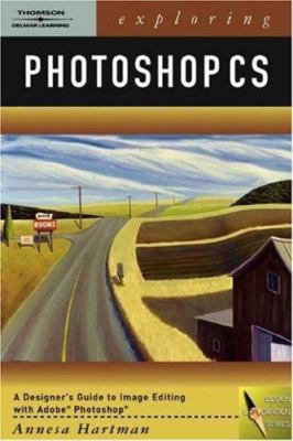 Exploring Photoshop CS (Design Exploration Series)