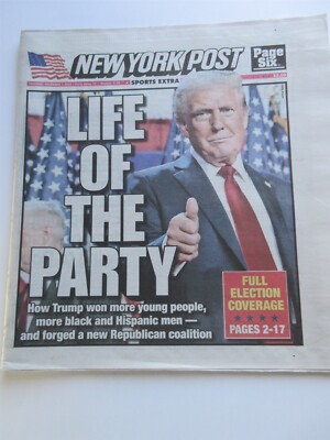 DONALD TRUMP Life Of The Party New York Post WS Election Newspaper 11/7/2024