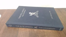 			The Ritz London: The Cookbook, Williams, John, Mitchell Beazley, 		