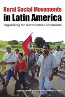 Rural Social Movements In Latin America Organizing For Sustainable Livelihoods