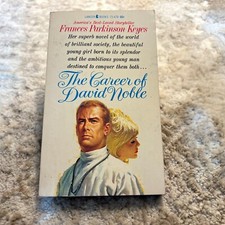 The Career Of David Noble Medical Romance Paperback Frances Parkinson Keyes 1966