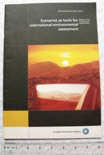 2001 Scenarios as tools for international environmental assessment, Report No 24